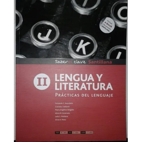Lengua Y Literatura Ii Saberes Clave - Practicas Del Lenguaje, De No Aplica. Editorial Santillana, Tapa Blanda En Español, 2010