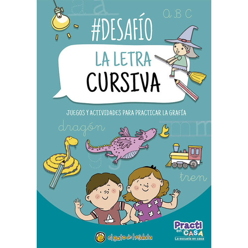 Libro Infantil Desafío: La Letra Cursiva - Aprendizaje, De Equipo Editorial Guadal. Editorial Guadal, Tapa Blanda En Español, 2022