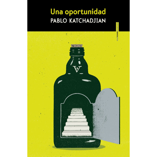 UNA OPORTUNIDAD (Nuevo), de Pablo Katchadjian. Editorial Sexto Piso en español