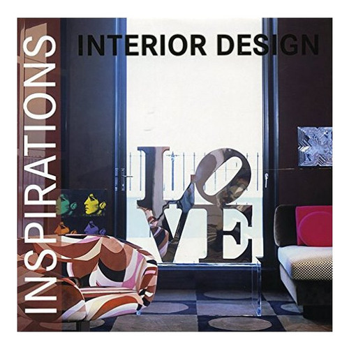 Interior Deisign Inspirations, De Frechmann, Kolom. Editorial Imp. Advanced Marketing S.a.   Liberduplex S.l., Tapa Dura En Español