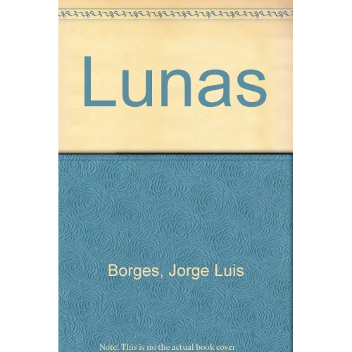 Lunas, De Catulo Borges. Editorial Leviatán En Español