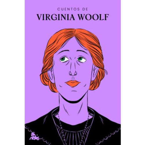 Cuentos De Virginia Woolf, De Woolf, Virginia. Editorial Austral, Tapa Blanda, Edición 1 En Español, 2022