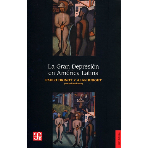 La Gran Depresion En America Latina - Paulo Drinot