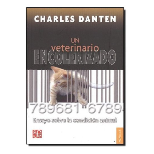 Un Veterinario Encolerizado - Charles Danten
