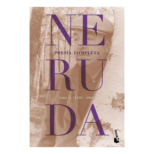 Poesía Completa. Tomo 4: No Aplica, de Neruda, Pablo. Serie No aplica, vol. No aplica. Editorial Planeta, tapa pasta blanda, edición 1 en español, 2023