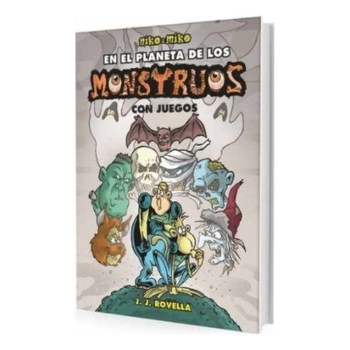 Niko Y Miko En El Planeta De Los Monstruos Con Juegos, De Rovella, Javier J.. Editorial Albatros, Tapa Blanda En Español, 2010