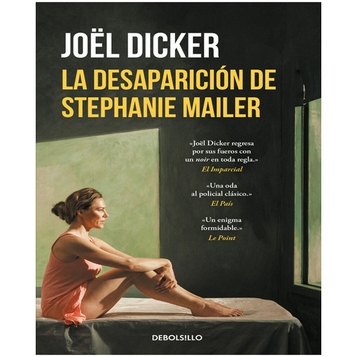 La Desaparición De Stephanie Mailer - Joel Dicker