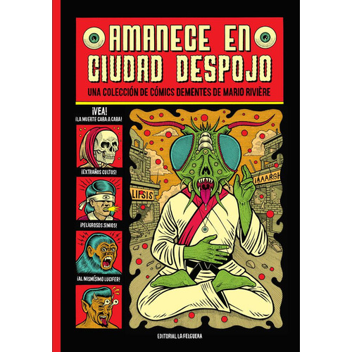 Amanece En Ciudad Despojo, De Riviere, Mario., Vol. 1. Editorial La Felguera Editores,s.l, Tapa Blanda, Edición 1 En Español, 2023