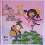 El Hada Lala Cuida El Árbol 