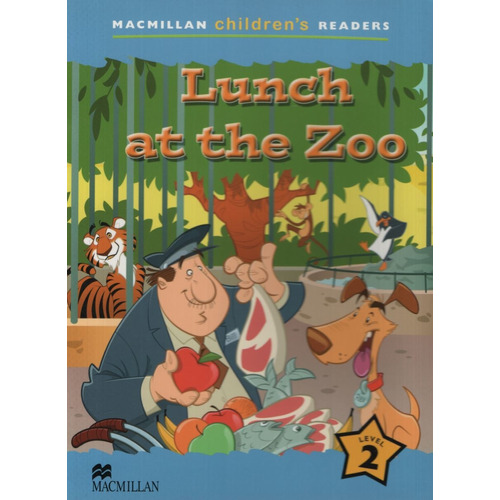 Lunch At The Zoo - Macmillan Children Readers 2