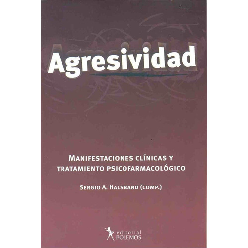 Agresividad - Sergio Halsband