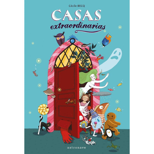 Casas Extraordinarias, De Becq, Cécile. Editorial Norma Editorial, S.a., Tapa Dura En Español