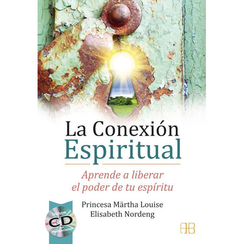 La Conexiãâ³n Espiritual, De Princesa Märtha Louise. Editorial Arkano Books, Tapa Blanda En Español