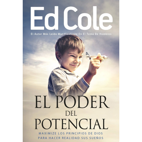 El Poder Del Potencial - Ed Cole