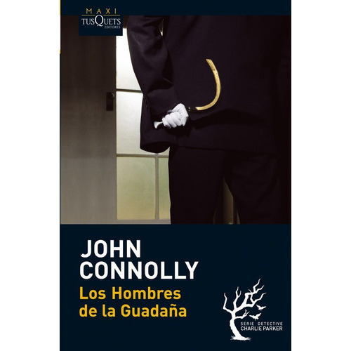 Los Hombres De La Guadaãâ±a, De Nolly, John. Editorial Maxi-tusquets, Tapa Blanda En Español