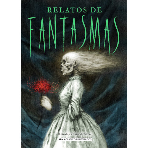 Libro: Relatos De Fantasmas. Vv.aa.. Editorial Alma