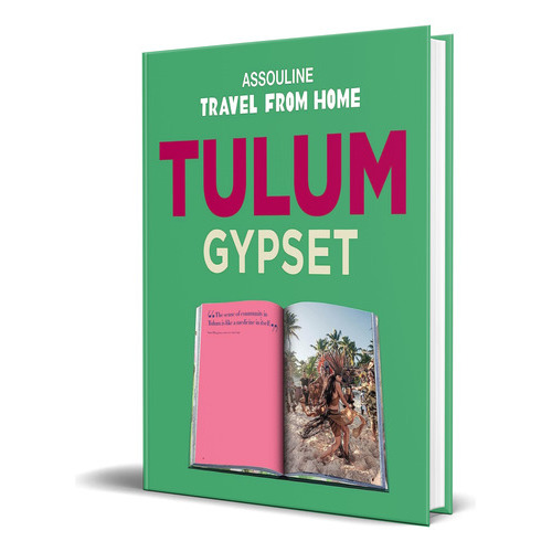 Tulum Gypset, De Julia Chaplin. Editorial Assouline, Tapa Blanda En Inglés, 2019