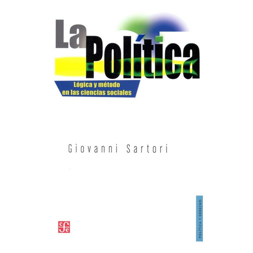 Politica, La - Giovanni Sartori