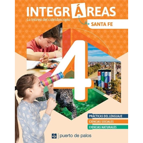 Integrareas 4 Santa Fe ( Lengua - Sociales - Naturales)