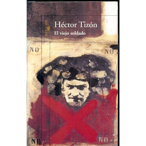 Viejo Soldado, El - Hector Tizon