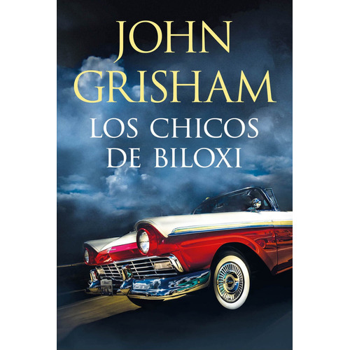 Libro Los Chicos De Biloxi - John Grisham - Plaza & Janes