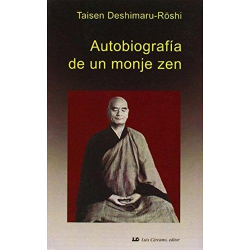 Autobiografia De Un Monje Zen