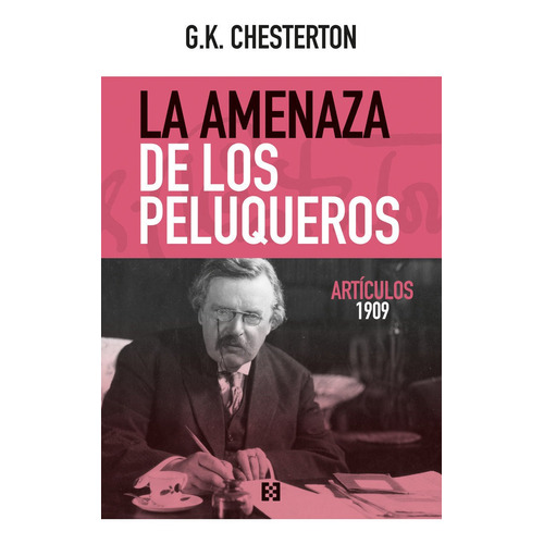 Libro Amenaza De Los Peluqueros, La (articulos 1909)