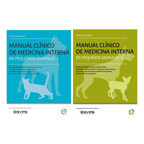 Manual Clínico De Medicina Interna En Pequeños Animales, 2 Tomos: Manual Clínico De Medicina Interna En Pequeños Animales, 2 Tomos, De Cerón Madrigal, José. Editorial Esvps, Tapa Dura En Español, 2020