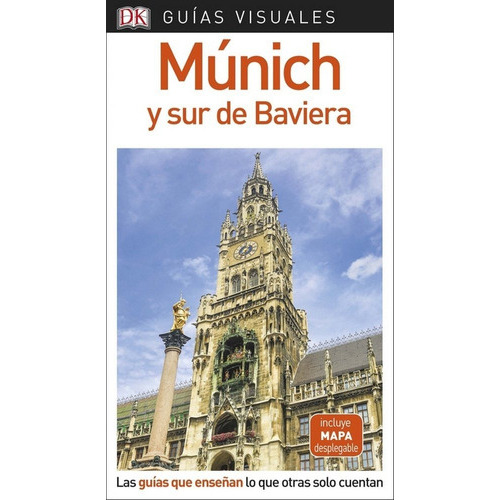 Guia Visual Munich Y Sur De Baviera, De Vários Autores. Editorial Dorling Kindersley, Tapa Blanda En Español