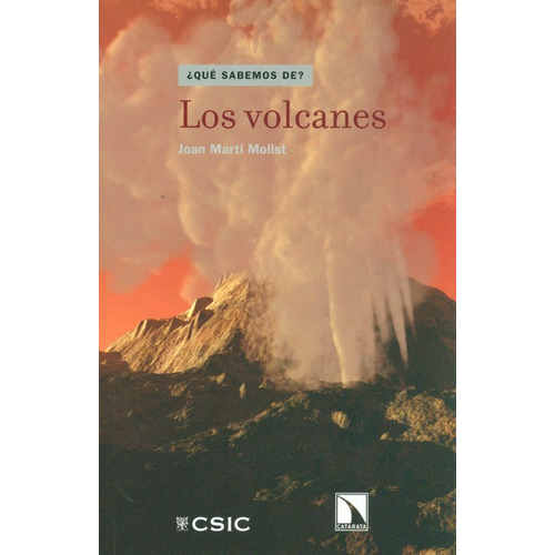 Los Volcanes, De Martí Molist, Joan. Editorial Los Libros De La Catarata, Tapa Blanda, Edición 1 En Español, 2011