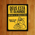 (SKU USQ021) Deus Está Te Olhando