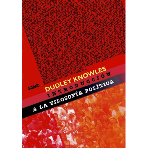 Introducción A La Filosofía Política - Dudley Knowles -  