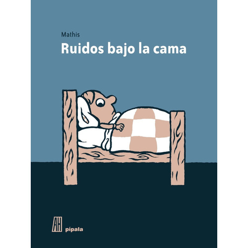 Ruidos Bajo La Cama 2da. Edición