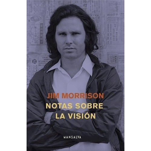 Notas Sobre La Vision - Jim Morrison