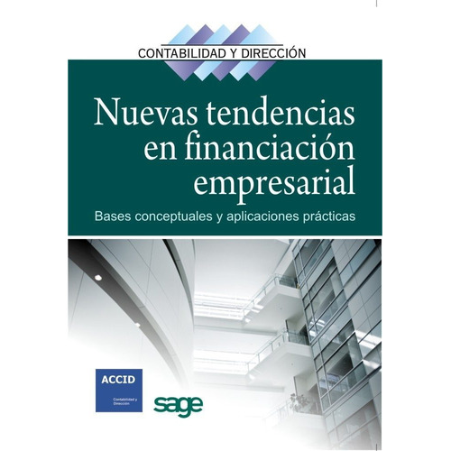 Nuevas Tendencias En Financiación Empresarial (colección Contabilidad Y Dirección, Nº 12), De Accid. Editorial Profit En Español