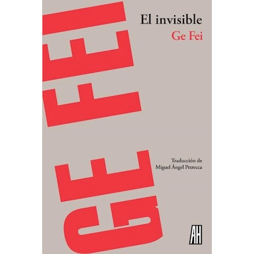 El Invisible - Ge Fei (libro)