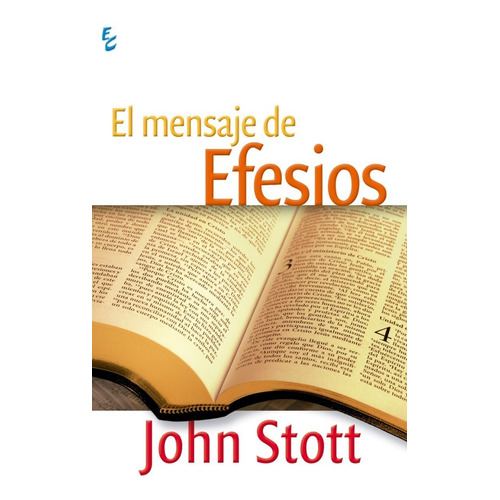 El Mensaje De Efesios, John Stott