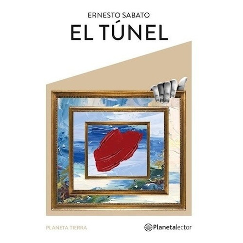 El Túnel - Ernesto Sábato