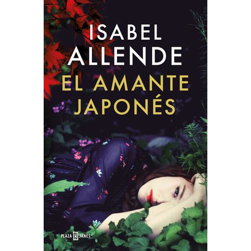 El amante japonés, de Allende, Isabel. Serie Éxitos Editorial Plaza & Janes, tapa blanda en español, 2015