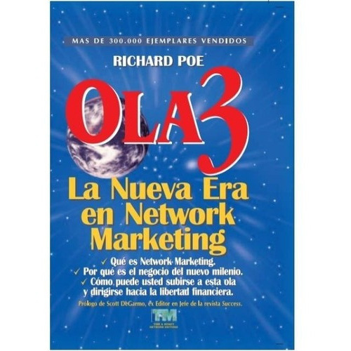 Ola 3. La Nueva Era En Network Marketing