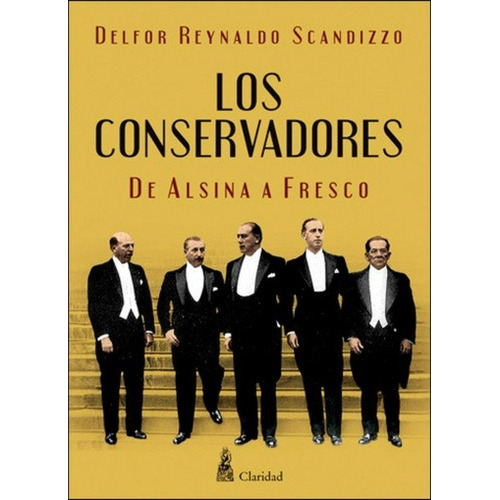 Conservadores, Los - Reinaldo Scandizzo