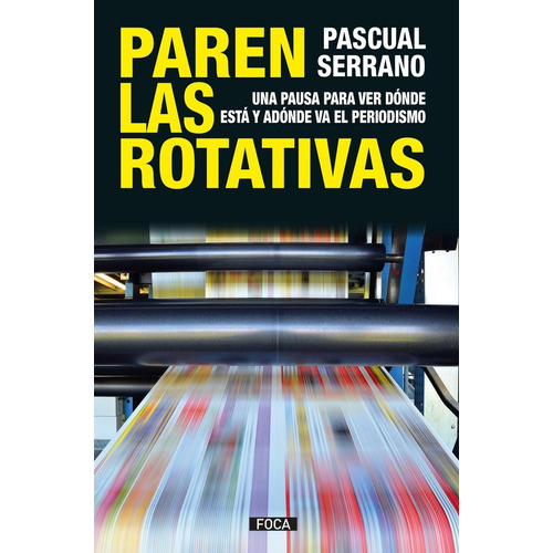 Paren Las Rotativas - Pascual Serrano