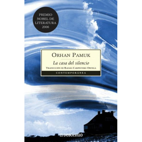 La Casa Del Silencio - Pamuk