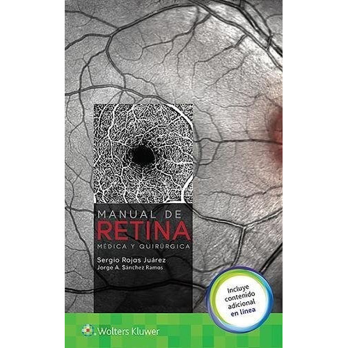 Manual De Retina Medica Y Quirurgica - Rojas Juarez,sergio