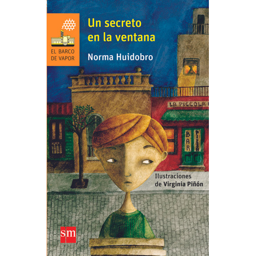 Un Secreto En La Ventana - Norma Huidobro