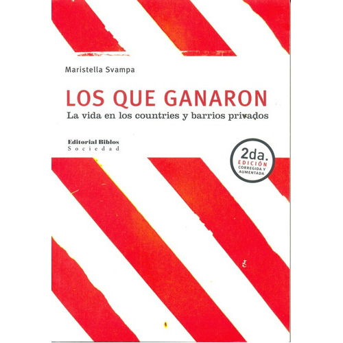 Los Que Ganaron, De Svampa, Maristella., Vol. Volumen Unico. Editorial Biblos, Tapa Blanda En Español, 2008
