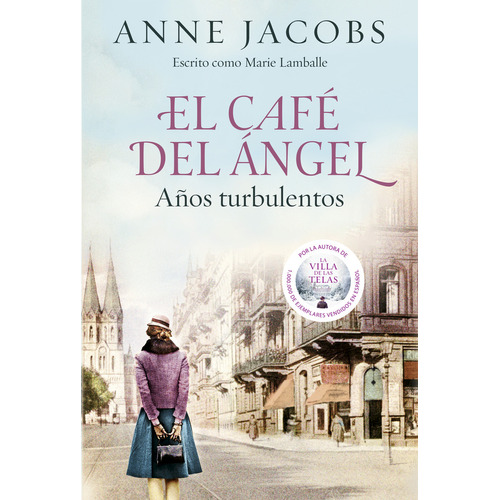 El café del ángel 2: Años turbulentos, de Anne Jacobs., vol. 1. Editorial Plaza & Janes, tapa blanda, edición 1 en español, 2023