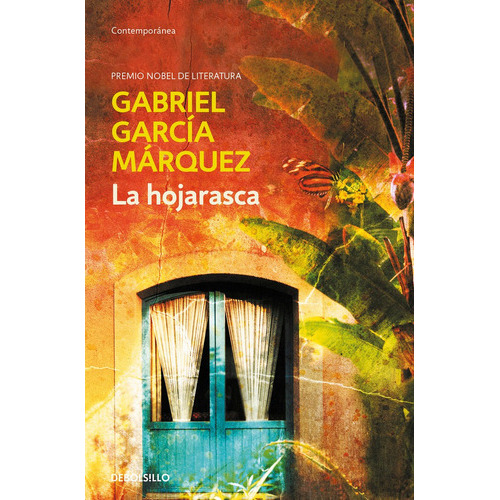 La Hojarasca, De García Márquez, Gabriel. Editorial Debolsillo, Tapa Blanda En Español