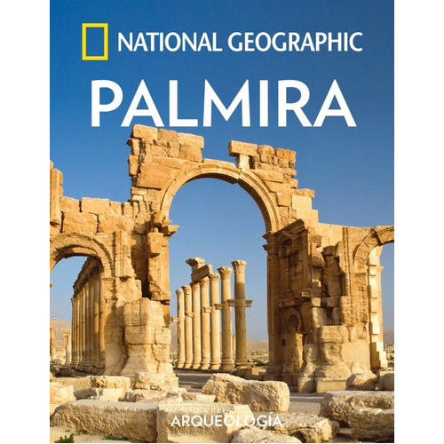 Palmira, de Geographic, National. Editorial National Geographic, tapa dura en español
