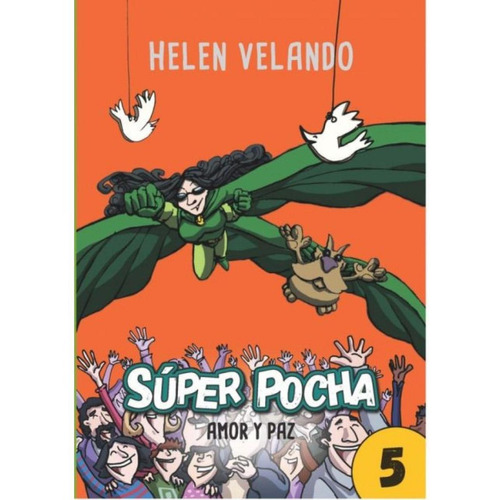 Libro Super Pocha (5) - Amor Y Paz /helen Velando